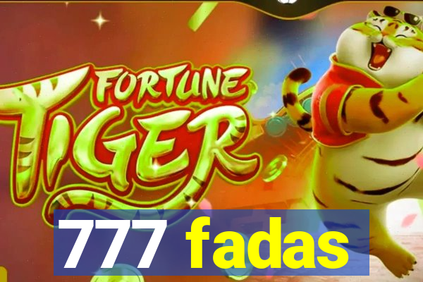 777 fadas